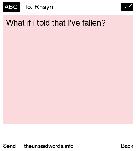 unsent message to Rhayn