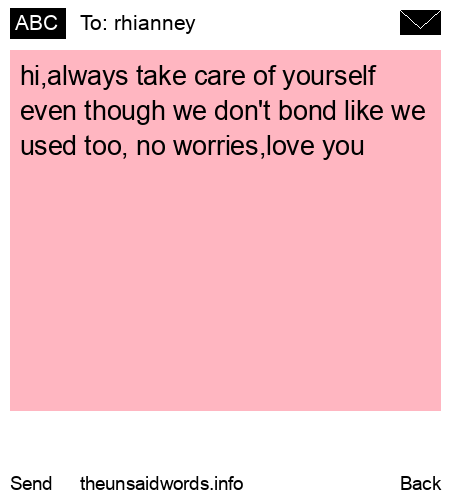 unsent message to rhianney 