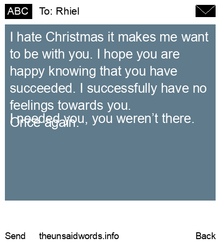 unsent message to Rhiel