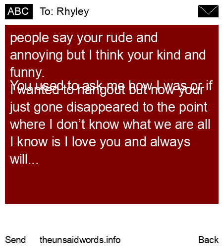 unsent message to Rhyley