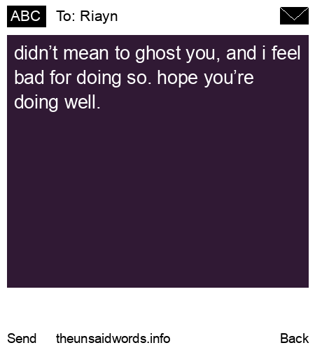 unsent message to Riayn