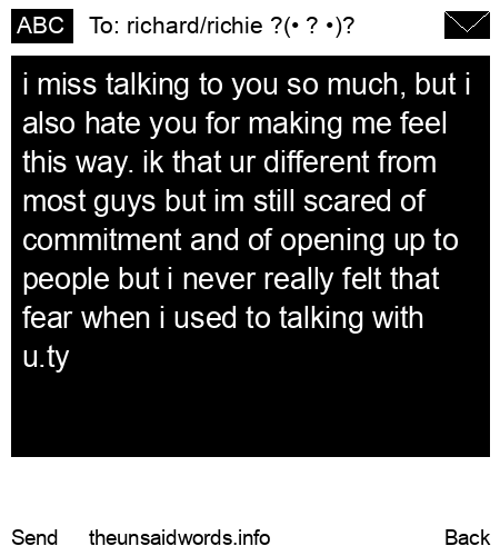 unsent message to richard/richie ?(• ? •)?