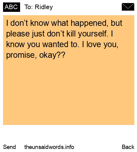 unsent message to Ridley