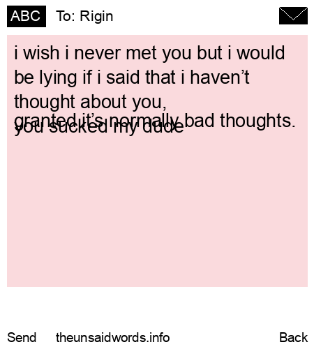 unsent message to Rigin