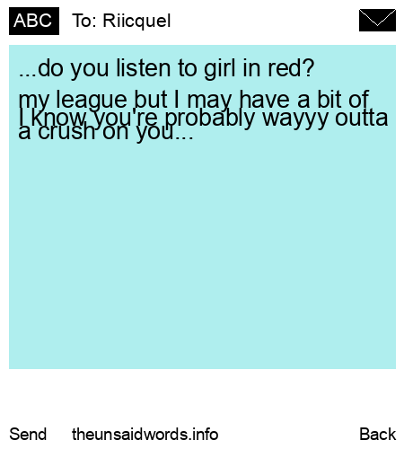 unsent message to Riicquel