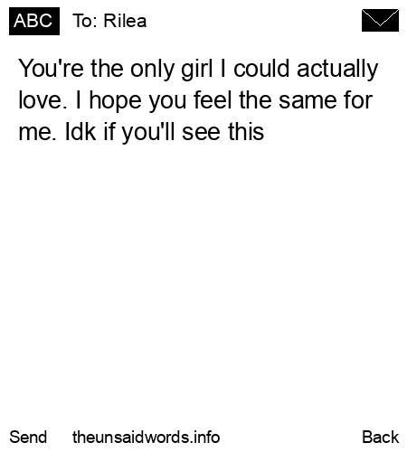 unsent message to Rilea