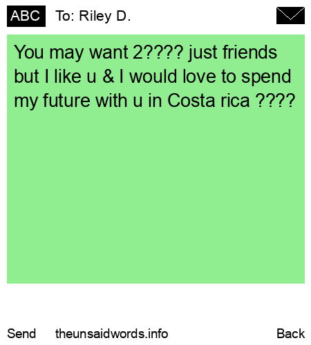 unsent message to Riley D.