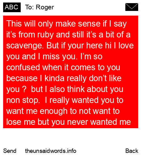 unsent message to Roger