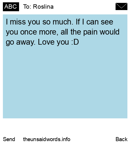 unsent message to Roslina