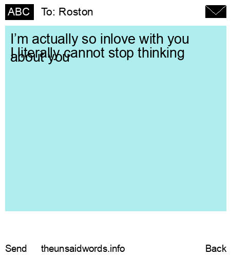 unsent message to Roston