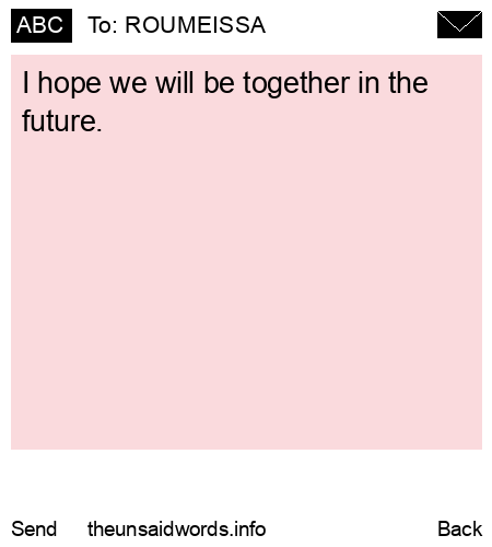 unsent message to ROUMEISSA