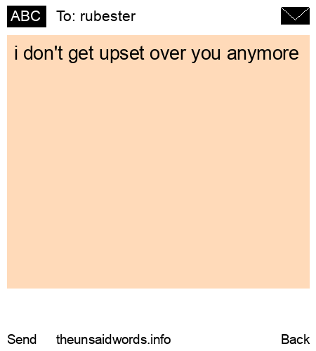 unsent message to rubester