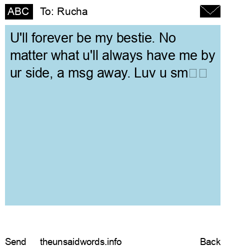 unsent message to Rucha