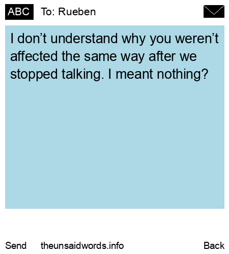 unsent message to Rueben