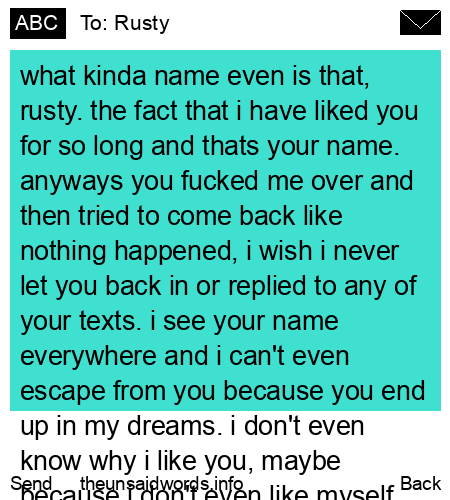 unsent message to Rusty