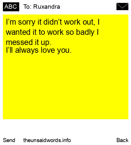 unsent message to Ruxandra