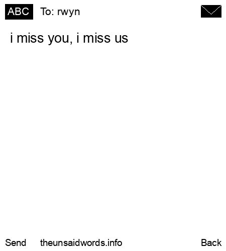 unsent message to rwyn