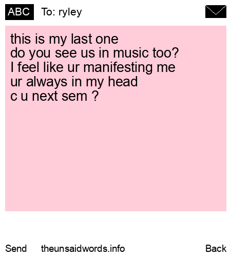 unsent message to ryley