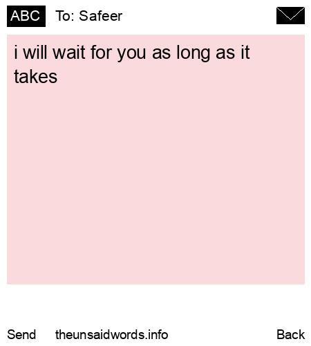 unsent message to Safeer