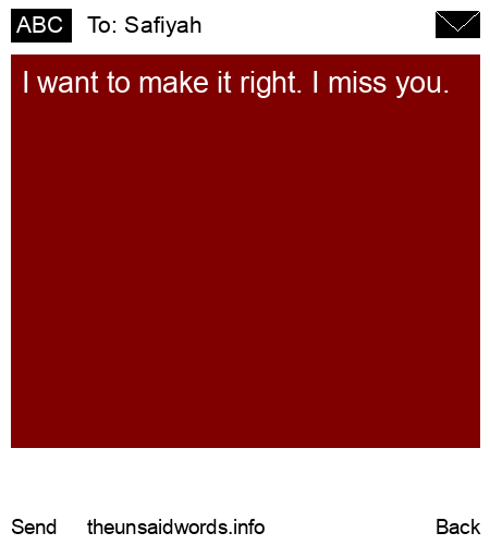 unsent message to Safiyah