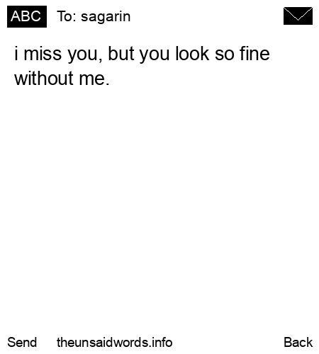 unsent message to sagarin