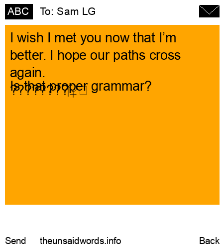 unsent message to Sam LG