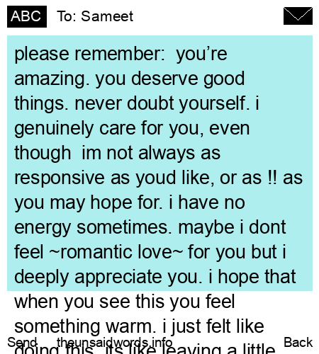 unsent message to Sameet