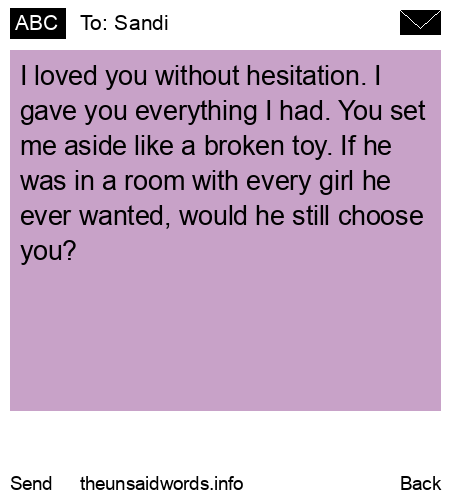 unsent message to Sandi