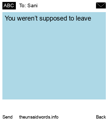 unsent message to Sani
