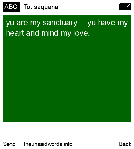 unsent message to saquana