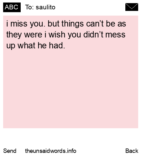 unsent message to saulito