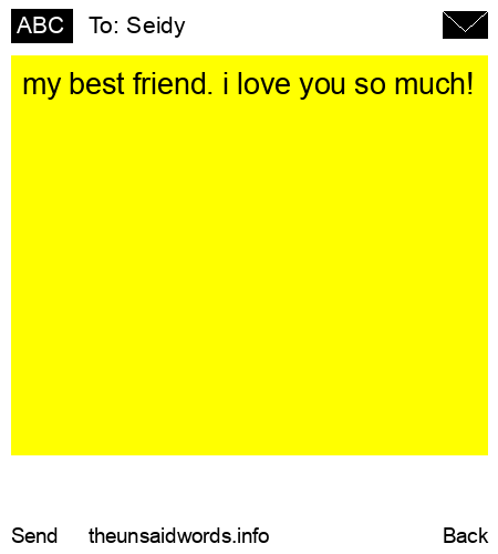 unsent message to Seidy