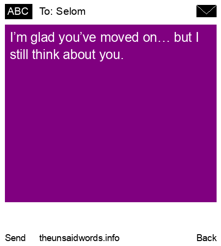 unsent message to Selom