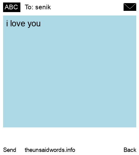unsent message to senik