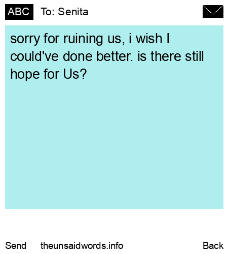 unsent message to Senita