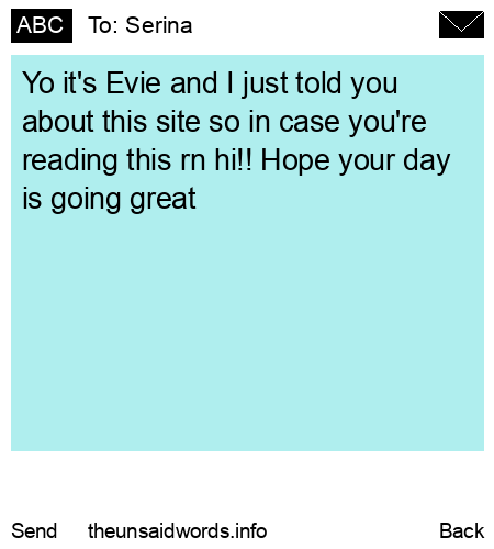 unsent message to Serina