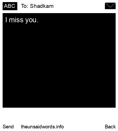 unsent message to Shadkam