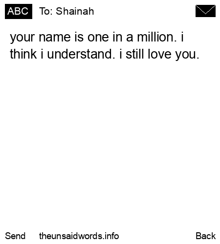 unsent message to Shainah