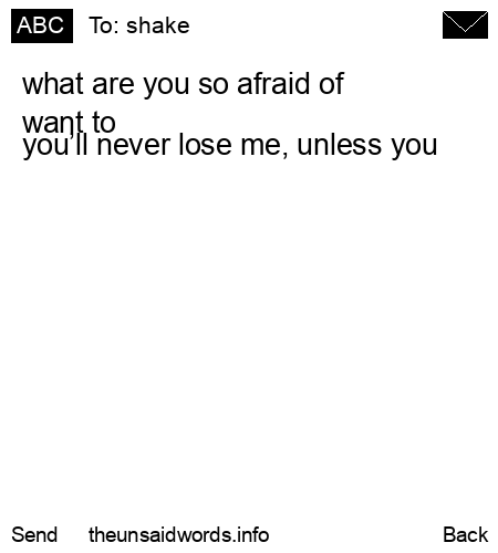 unsent message to shake