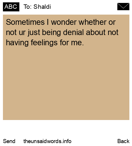 unsent message to Shaldi