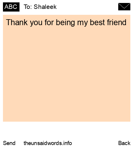 unsent message to Shaleek