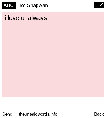 unsent message to Shapwan 
