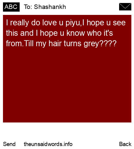 unsent message to Shashankh