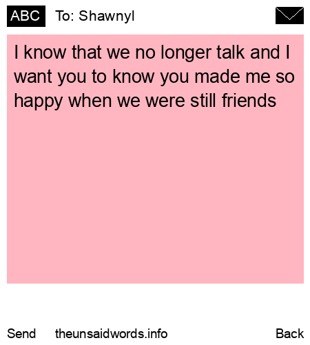unsent message to Shawnyl