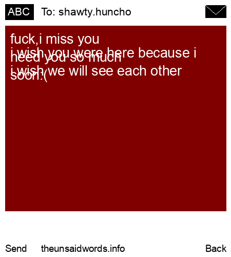 unsent message to shawty.huncho