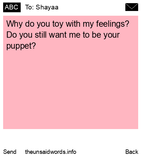 unsent message to Shayaa