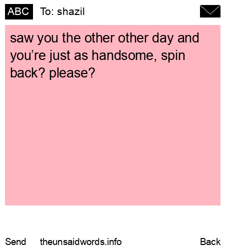 unsent message to shazil