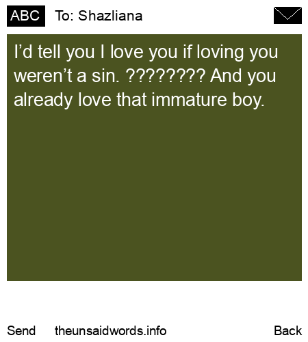 unsent message to Shazliana