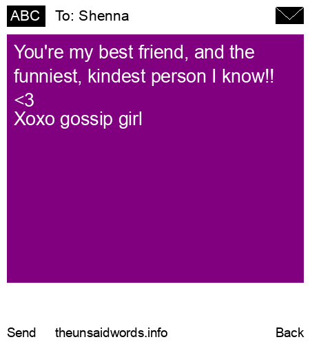 unsent message to Shenna