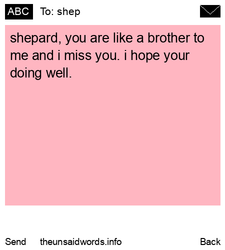 unsent message to shep
